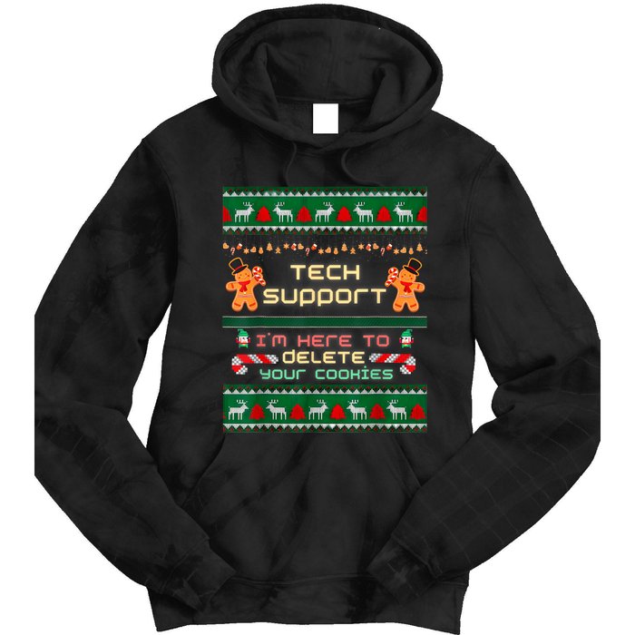 Tech Support IM Here To Delete Your Cookies Christmas Xmas Tie Dye Hoodie