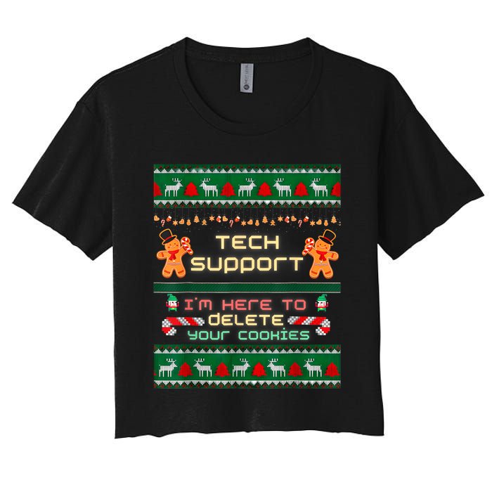 Tech Support IM Here To Delete Your Cookies Christmas Xmas Women's Crop Top Tee