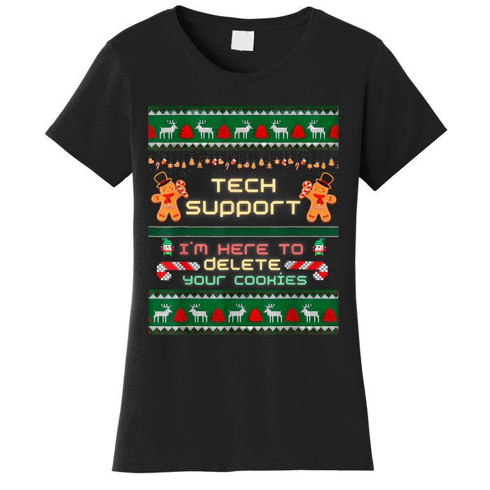 Tech Support IM Here To Delete Your Cookies Christmas Xmas Women's T-Shirt