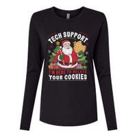 Tech Support IM Here To Delete Your Cookies Tech Christmas Womens Cotton Relaxed Long Sleeve T-Shirt