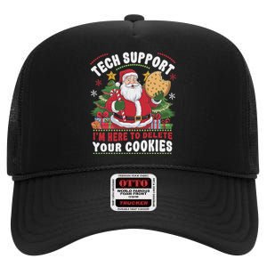 Tech Support IM Here To Delete Your Cookies Tech Christmas High Crown Mesh Back Trucker Hat