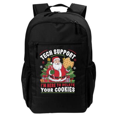 Tech Support IM Here To Delete Your Cookies Tech Christmas Daily Commute Backpack