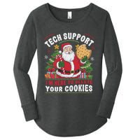 Tech Support IM Here To Delete Your Cookies Tech Christmas Women's Perfect Tri Tunic Long Sleeve Shirt