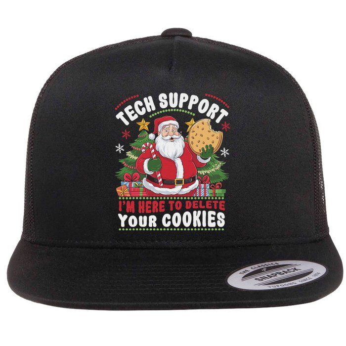 Tech Support IM Here To Delete Your Cookies Tech Christmas Flat Bill Trucker Hat