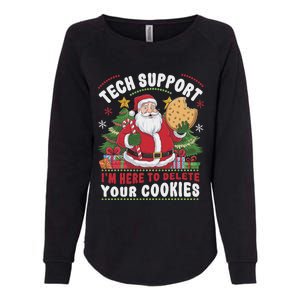 Tech Support IM Here To Delete Your Cookies Tech Christmas Womens California Wash Sweatshirt