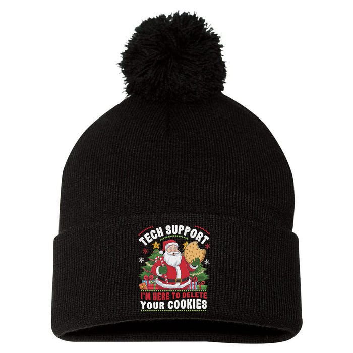 Tech Support IM Here To Delete Your Cookies Tech Christmas Pom Pom 12in Knit Beanie