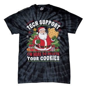 Tech Support IM Here To Delete Your Cookies Tech Christmas Tie-Dye T-Shirt