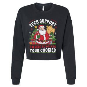 Tech Support IM Here To Delete Your Cookies Tech Christmas Cropped Pullover Crew