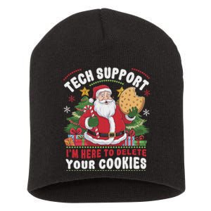 Tech Support IM Here To Delete Your Cookies Tech Christmas Short Acrylic Beanie