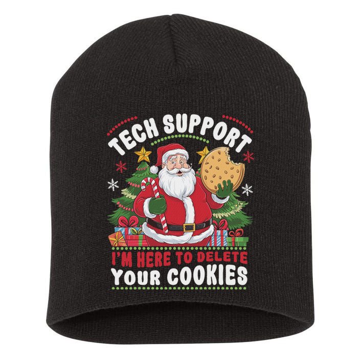 Tech Support IM Here To Delete Your Cookies Tech Christmas Short Acrylic Beanie