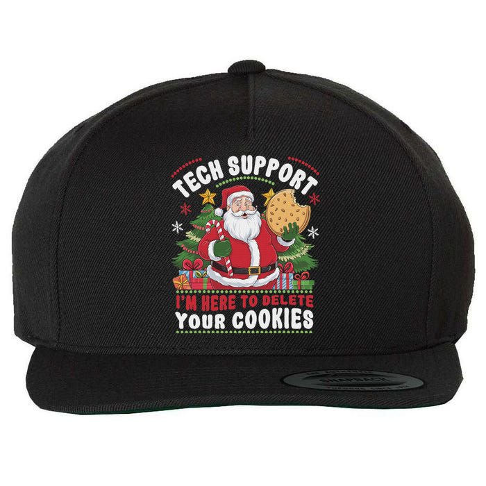 Tech Support IM Here To Delete Your Cookies Tech Christmas Wool Snapback Cap