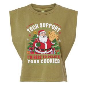 Tech Support IM Here To Delete Your Cookies Tech Christmas Garment-Dyed Women's Muscle Tee