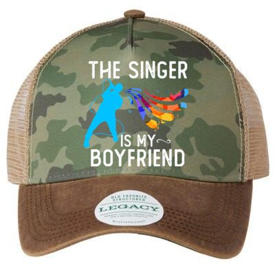 The Singer Is My Boyfriend Design For Singing Lovers Legacy Tie Dye Trucker Hat