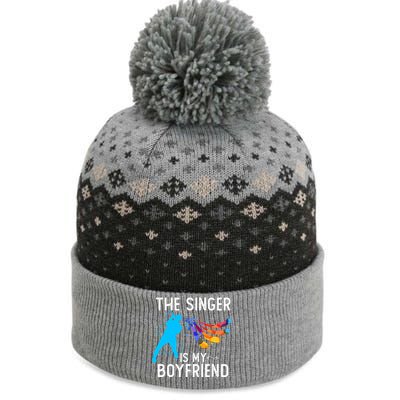 The Singer Is My Boyfriend Design For Singing Lovers The Baniff Cuffed Pom Beanie