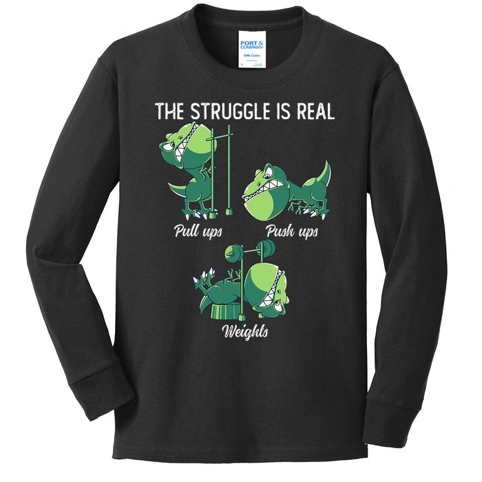 The Struggle Is Real Funny Dinosaur Trex Gym Workout Kids Long Sleeve Shirt