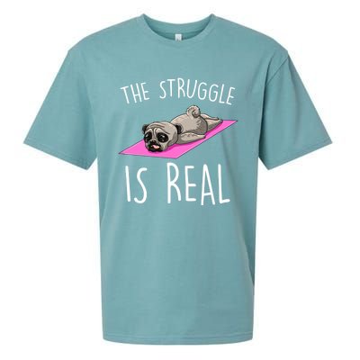 The Struggle Is Real Dog Pug Funny Exercise Yoga Lover Gift Sueded Cloud Jersey T-Shirt