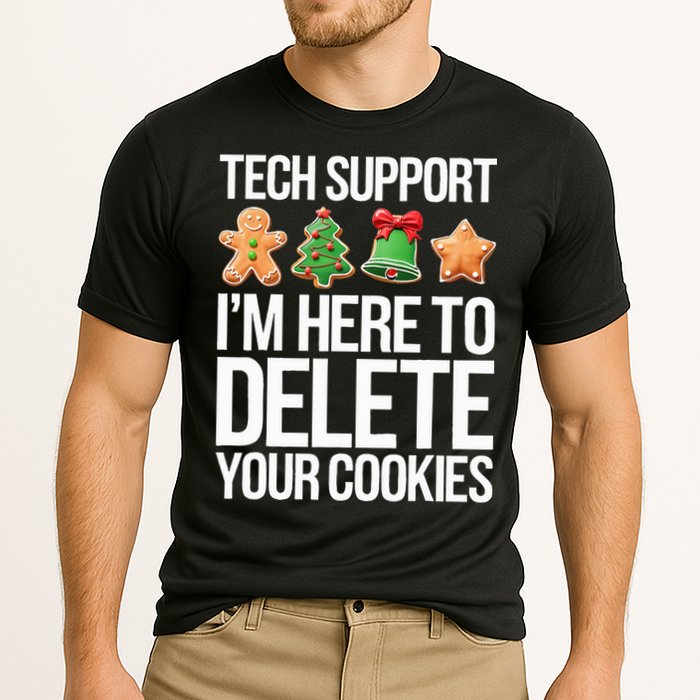 Tech Support IM Here To Delete Your Cookies Christmas Cooling Performance Crew T-Shirt
