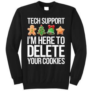 Tech Support IM Here To Delete Your Cookies Christmas Sweatshirt