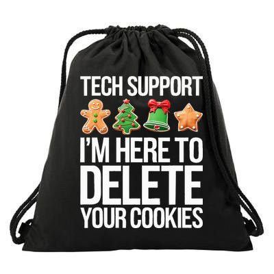 Tech Support IM Here To Delete Your Cookies Christmas Drawstring Bag