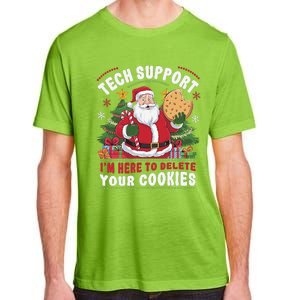 Tech Support IM Here To Delete Your Cookies Tech Christmas Adult ChromaSoft Performance T-Shirt