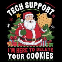 Tech Support IM Here To Delete Your Cookies Tech Christmas Impact Tech Backpack