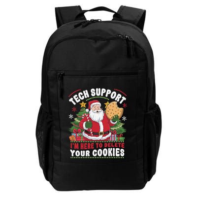 Tech Support IM Here To Delete Your Cookies Tech Christmas Daily Commute Backpack