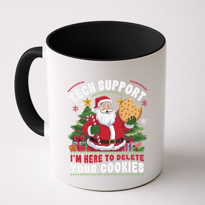 Tech Support IM Here To Delete Your Cookies Tech Christmas Coffee Mug