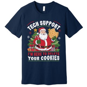 Tech Support IM Here To Delete Your Cookies Tech Christmas Premium T-Shirt