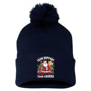 Tech Support IM Here To Delete Your Cookies Tech Christmas Pom Pom 12in Knit Beanie