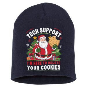 Tech Support IM Here To Delete Your Cookies Tech Christmas Short Acrylic Beanie