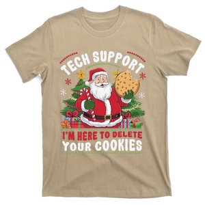 Tech Support IM Here To Delete Your Cookies Tech Christmas T-Shirt