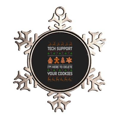 Tech Support IM Here To Delete Your Cookies Metallic Star Ornament