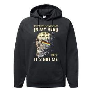 Theres Someone In My Head But Its Not Me Performance Fleece Hoodie