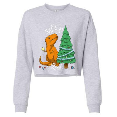 The Struggle Is Real Dinosaur Trex Christmas Tree Xmas Funny  Cropped Pullover Crew