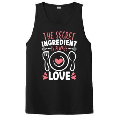 The Secret Ingredient Is Always Love Chef Cooking Culinary Gift PosiCharge Competitor Tank