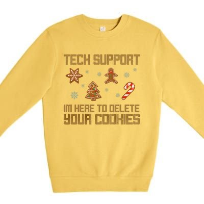 Tech Support I'm Here To Delete Your Cookies Funny Christmas Premium Crewneck Sweatshirt