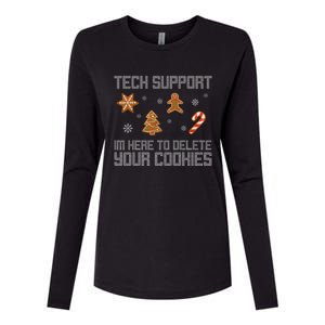 Tech Support I'm Here To Delete Your Cookies Funny Christmas Womens Cotton Relaxed Long Sleeve T-Shirt