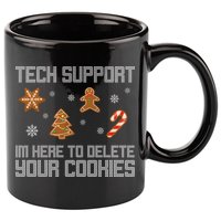 Tech Support I'm Here To Delete Your Cookies Funny Christmas 11oz C Handle Ceramic Mug