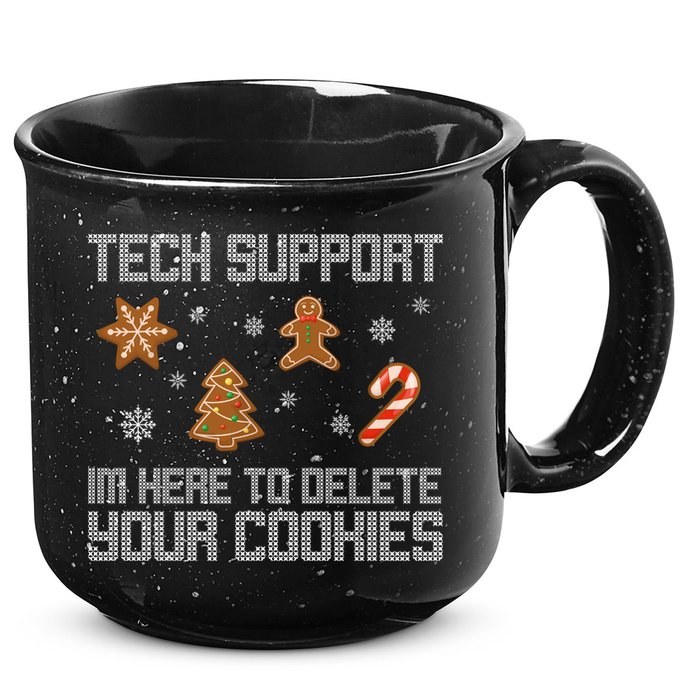 Tech Support I'm Here To Delete Your Cookies Funny Christmas 15oz Campfire Ceramic Mug