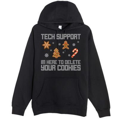 Tech Support I'm Here To Delete Your Cookies Funny Christmas Premium Pullover Hoodie