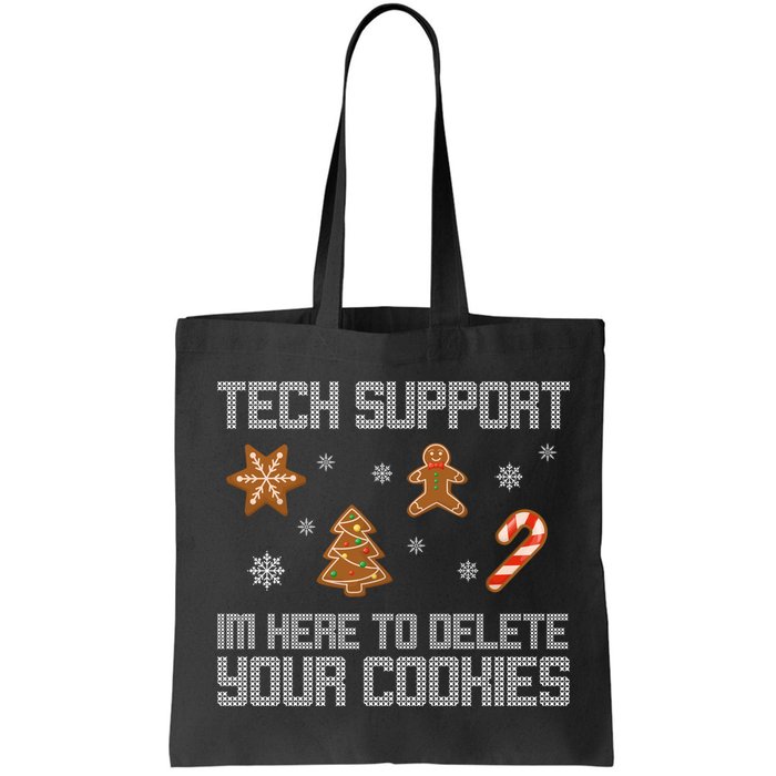 Tech Support I'm Here To Delete Your Cookies Funny Christmas Bag