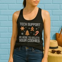 Tech Support I'm Here To Delete Your Cookies Funny Christmas Womens Tank Top