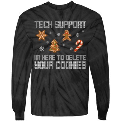 Tech Support I'm Here To Delete Your Cookies Funny Christmas Tie-Dye Long Sleeve Shirt