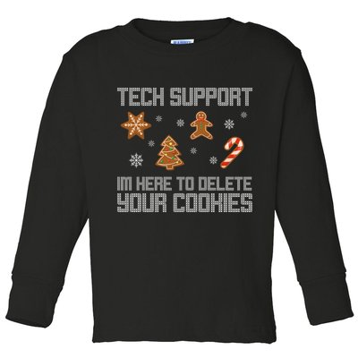 Tech Support I'm Here To Delete Your Cookies Funny Christmas Toddler Long Sleeve Shirt
