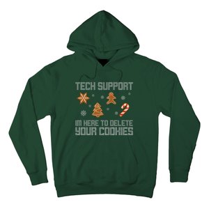 Tech Support I'm Here To Delete Your Cookies Funny Christmas Hoodie