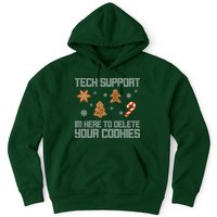 Tech Support I'm Here To Delete Your Cookies Funny Christmas Hoodie