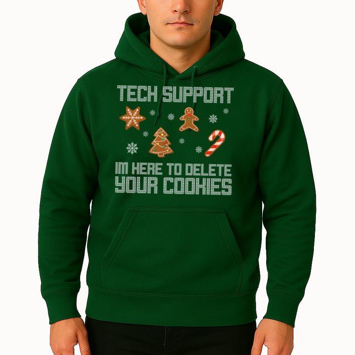 Tech Support I'm Here To Delete Your Cookies Funny Christmas Hoodie