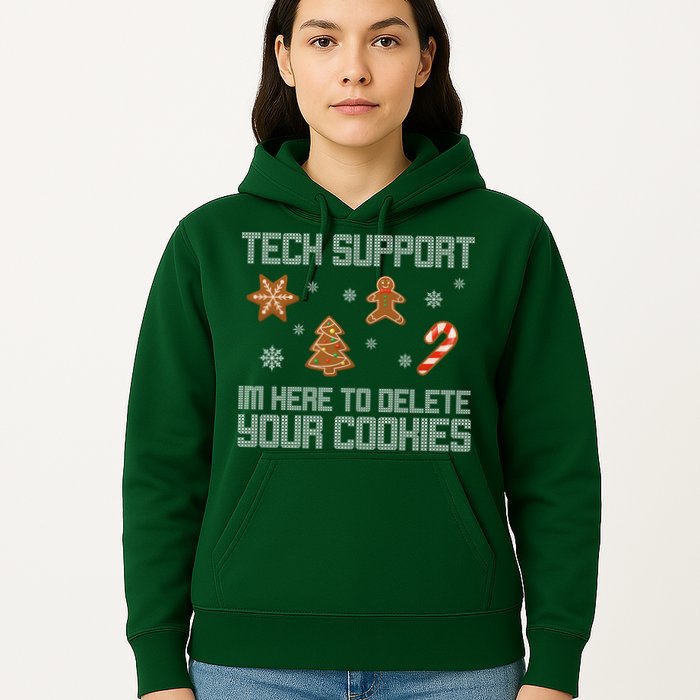 Tech Support I'm Here To Delete Your Cookies Funny Christmas Hoodie