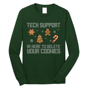 Tech Support I'm Here To Delete Your Cookies Funny Christmas Long Sleeve Shirt