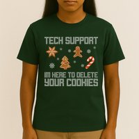 Tech Support I'm Here To Delete Your Cookies Funny Christmas T-Shirt